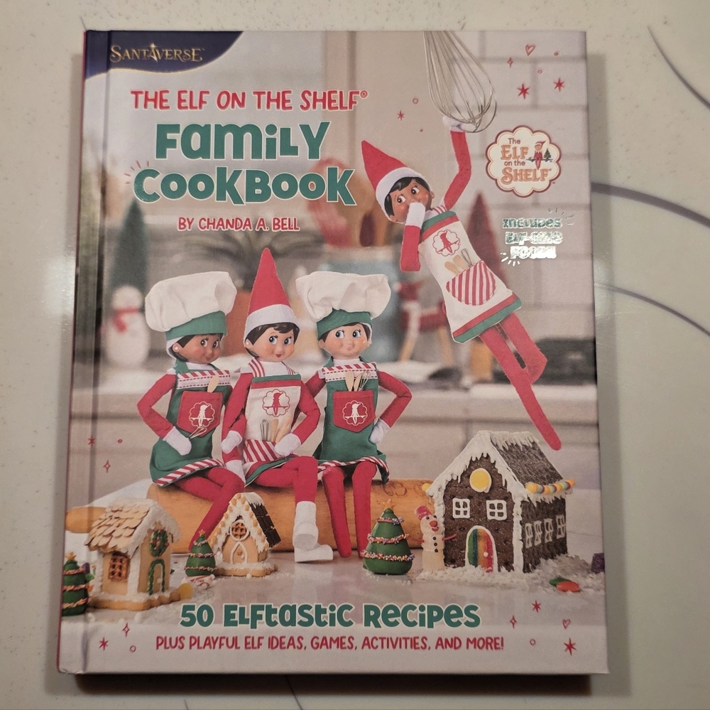 Elf On The Shelf Family Cookbook Chandra A Bell 50 Elftastic Recipes